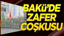 Bakü’de zafer coşkusu