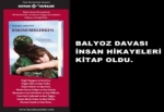 Balyoz davası insan hikayeleri kitap oldu.