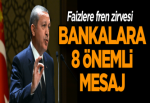 Bankalara 8 önemli mesaj… Faizlere fren zirvesi