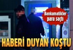 Bankamatikler para saçtı, haberi duyan koştu