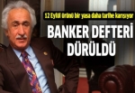 Banker defteri dürüldü