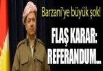 Barzani'ye şok: 'Referandum ertelensin' dediler!