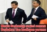 Başbakan Davutoğlu: Meclis Başkanı seçimiyle koalisyon süreci farklı