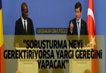 Başbakan Davutoğlu: 'Soruşturma neyi gerektiriyorsa yargı gereğini yapacak'