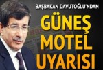 Başbakan Davutoğlu'ndan anayasa uyarısı: Güneş Motel algısı olmasın