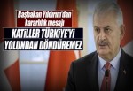 Başbakan Yıldırım'dan ilk açıklama!