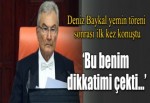 Baykal yemin töreni sonrası ilk kez konuştu