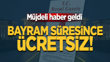 Bayramda otoyol, köprüler ve toplu taşıma ücretsiz olacak