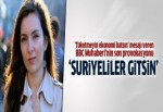 BBC Türkçe'den 'Suriyeliler gitsin' mesajı