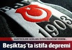 Beşiktaş'ta Önder Özen depremi!