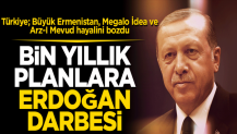 Bin yıllık planlara Erdoğan darbesi