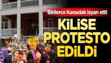 Binlerce Kanadalı isyan etti! Kiliseleri protesto ettiler