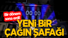 Bir dönem sona erdi! Yeni bir çağın şafağı