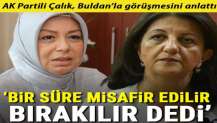 'Bir süre misafir edilir, bırakılır dedi'