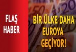 Bir ülke daha euroya geçiyor