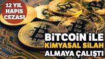 Bitcoin ile "kimyasal silah" almaya çalışan kişiye 12 yıl hapis cezası