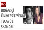 Boğaziçi Üniversitesi'nde tecavüz skandalı