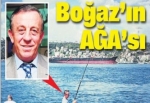 Boğaz'ın Ağa'sı