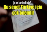 Bu senet Türkiye için çok öenmli!