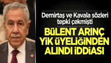 Bülent Arınç YİK Üyeliğinden alındı!