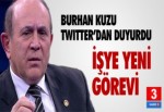 BURHAN KUZU'NUN YENİ GÖREVİ BELLİ OLDU