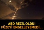 Büyük şok! ABD füzeyi önleyemedi!