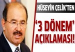 Çelik'ten 3 dönem açıklaması!