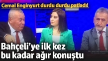 Cemal Enginyurt durdu durdu patladı! Bahçeli’ye ilk kez bu kadar ağır konuştu