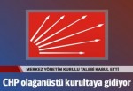 CHP Ankara olağanüstü kurultaya gidiyor