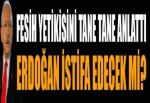 CHP lideri 'fesih yetkisini' tane tane anlattı: Erdoğan istifa edecek mi?