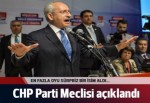 CHP Parti Meclisi açıklandı