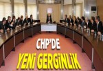 CHP'de yeni gerginlik