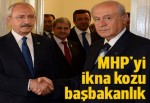 CHP'nin MHP'yi ikna kozu başbakanlık