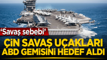 Çin savaş uçakları ABD gemisini hedef aldı