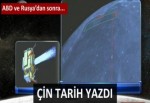 Çin tarih yazdı