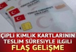 Çipli kimlik kartlarının teslim süresi kısaldı