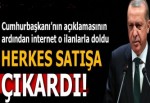 Cumhurbaşkanı Erdoğan açıklamıştı! Şimdi herkes satıyor