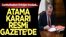 Cumhurbaşkanı Erdoğan imzaladı... Atama Resmi Gazete'de