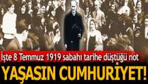 Cumhuriyet hedefini 1919’da not ettirdi