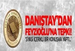 Danıştay Feyzioğlu'na tepki gösterdi