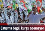 Demirtaş: Ağrı'da çatışma değil, kurgu operasyon vardı