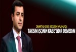 Demirtaş'tan Kabe açıklaması