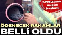 Depozito uygulaması bugün başladı! İşte ödenecek rakamlar...