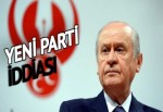 Devlet Bahçeli'den yeni parti iddiası!