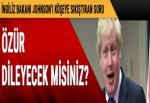 Dışişleri Bakanı Johnson'ı basın toplantısında köşeye sıkıştıran soru