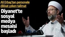 Diyanet'te sosyal medya mesaisi başladı! Ali Erbaş'tan personele dikkat çeken talimat