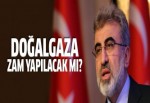 Doğalgaza zam yapılacak mı?