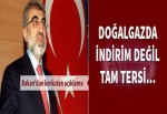 'Doğalgazda indirim değil tam tersi...'