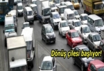 Dönüş çilesi başlıyor