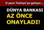 Dünya Bankası, TANAP Projesi kredisini onayladı